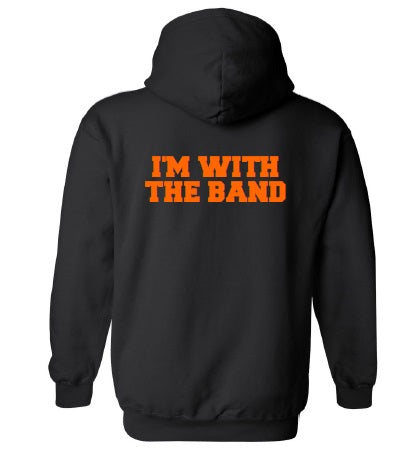 "I'm With the Band" Black Hooded Sweatshirt